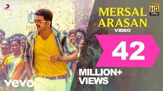 Mersal - Mersal Arasan Tamil Video | Vijay | A.R. Rahman